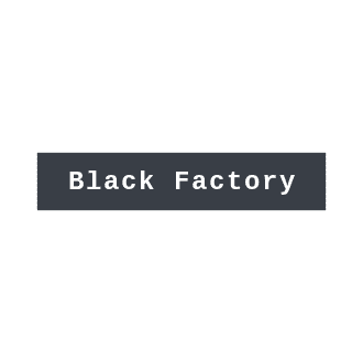 Black Factory